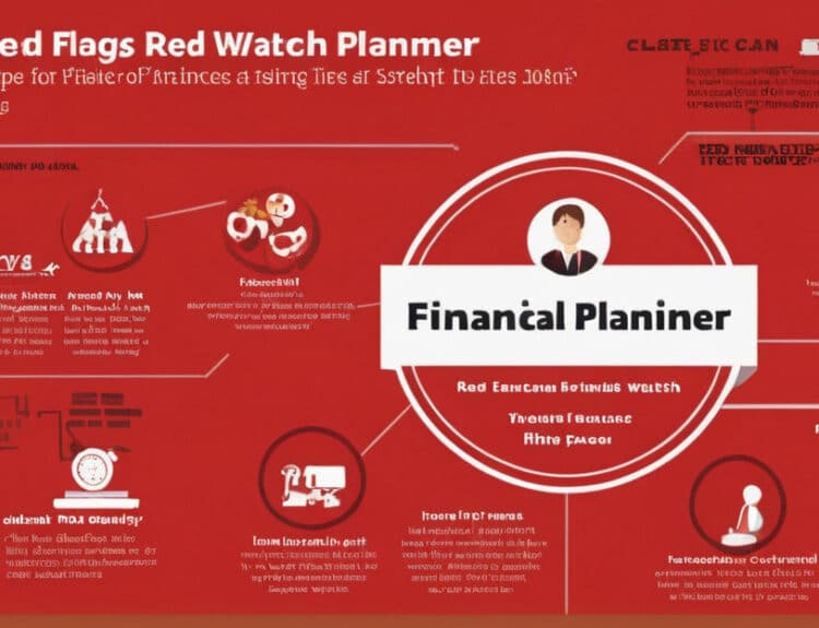 5 Red Flags to Watch for When Hiring a Freelance Financial Planner